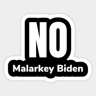 No Malarkey Biden Shirt Sticker